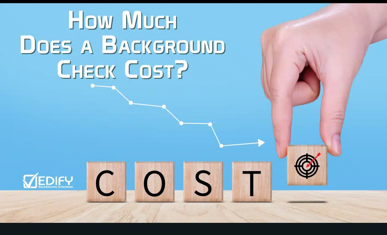 How Much Does a Background Check Cost?